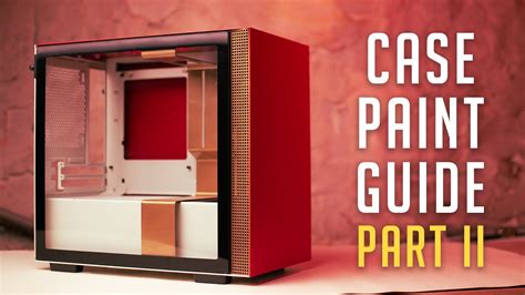 How To Custom Paint A Pc Case Part Ii Youtube