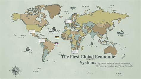 The First Global Economic Systems By Jacob Martin On Prezi
