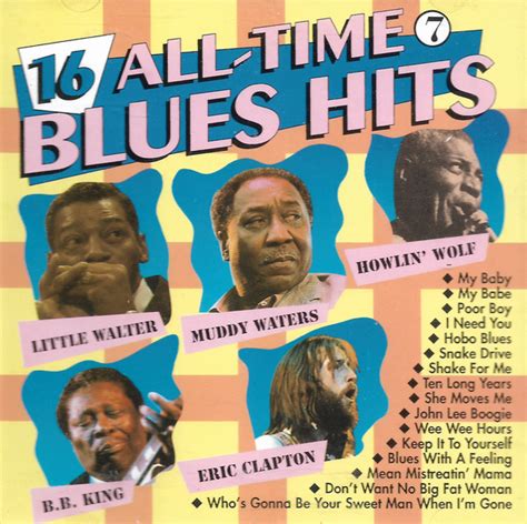 16 All Time Blues Hits 7 1991 Cd Discogs