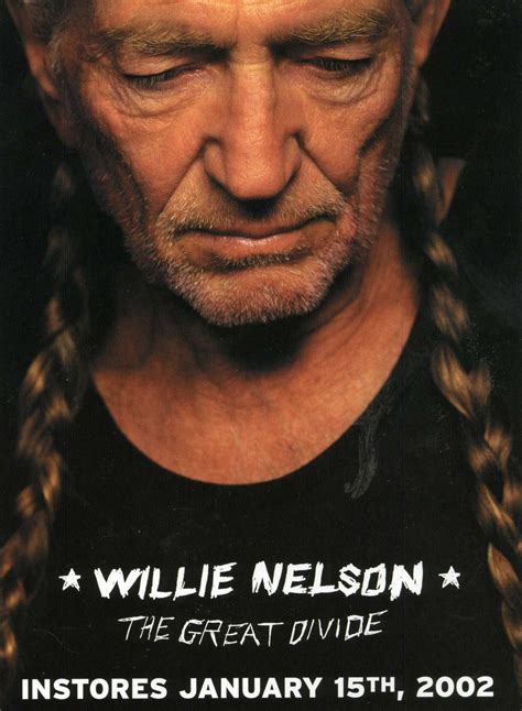 Willie Nelson The Great Divide In Stores January 15 2002