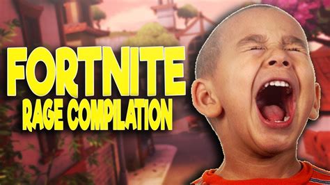 Ultimate Fortnite Rage Compilation 1 Youtube