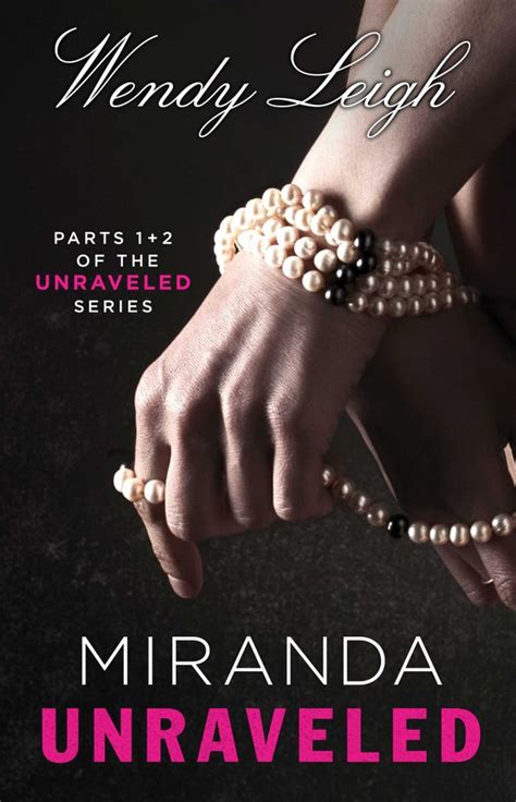 Miranda Unraveled By Wendy Leigh Excerpt Popsugar Love And Sex