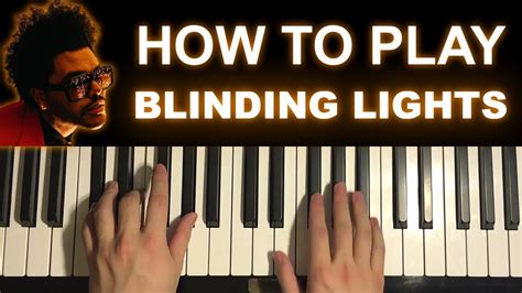 The Weeknd Blinding Lights Piano Tutorial Lesson Youtube