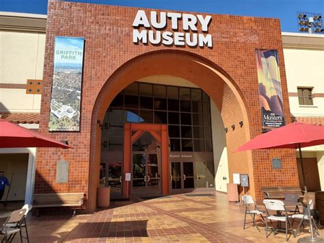 The Autry Museum Relive The American West Griffith Park