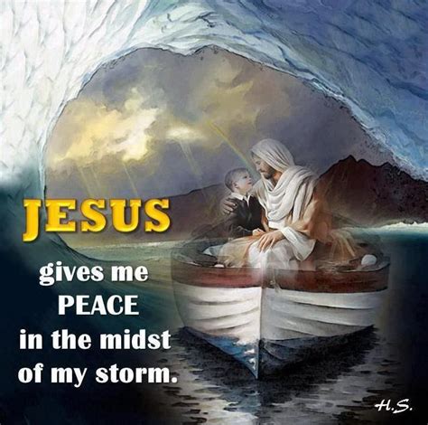 Jesus Give Me Peace In The Midst Of My Storm Jesus Faith In God Peace