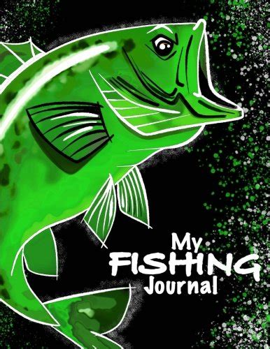 My Fishing Journal Kids Fishing Book Fishing Journal For Kids