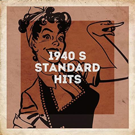 1940 s standard hits by hits etc music from the 40s and 50s and golden oldies on amazon music