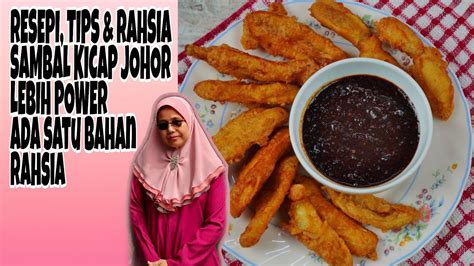 Resepi And Rahsia Sambal Kicap Johor Lebih Power Sambal Kicap Padu Sambal Kicap Recipe Youtube