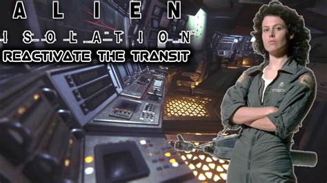 Reactivate The Transit Systemplasma Torch Location Alien Isolation