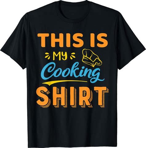 This Is My Cooking For Chef Funny T Shirt Uk Clothing