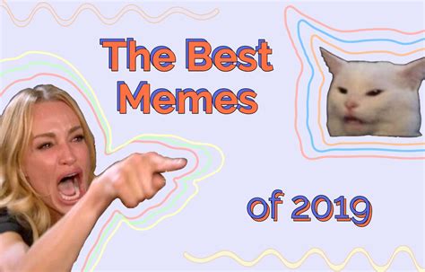 Best Memes Of 2019 According To Kapwing