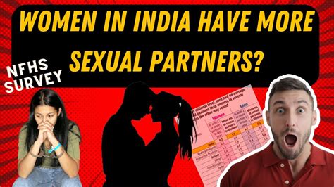 nfhs survey india women have more sexual partners youtube