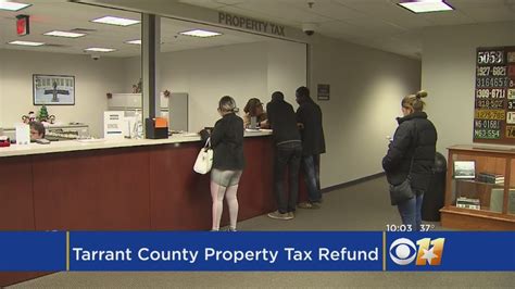Property Tax Refund Available For Tarrant County Residents Who Prepaid