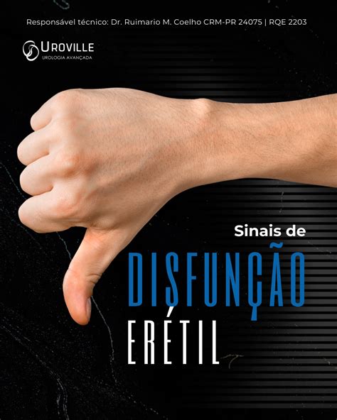 Sinais De Disfunção Erétil Urologista Curitiba Uroville