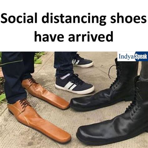 Social Distancing Shoes Have Arrived Funny Memes Images Funny Shoes