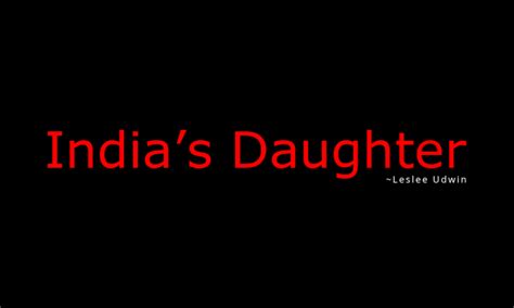 Indias Daughter By Leslee Udwin Available On Youtube Himachal Watcher