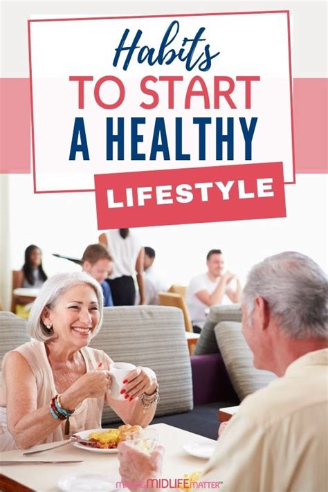 Habits To Start A Healthy Lifestyle Making Midlife Matter