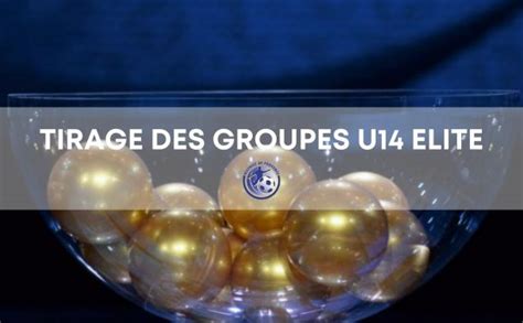 Tirage des Groupes U14 Elite – DISTRICT DE PROVENCE DE FOOTBALL