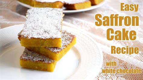Easy Saffron Cake With White Chocolate