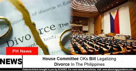 House Committee Oks Bill Legalizing Divorce In The Philippines
