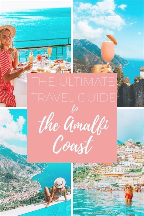The Ultimate Amalfi Coast Italy Travel Guide Amalfi Coast Travel