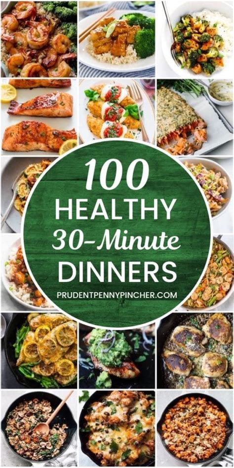 100 Easy 30 Minute Healthy Dinner Recipes Prudent Penny Pincher