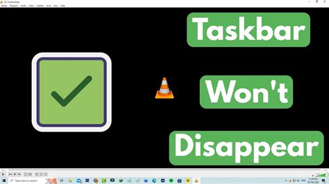 Fix Taskbar Not Hiding In Fullscreen Mode In Windows 1011 Taskbar