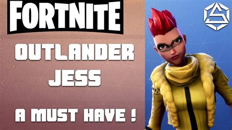 Fortnite Outlander Jess A Must Have Youtube