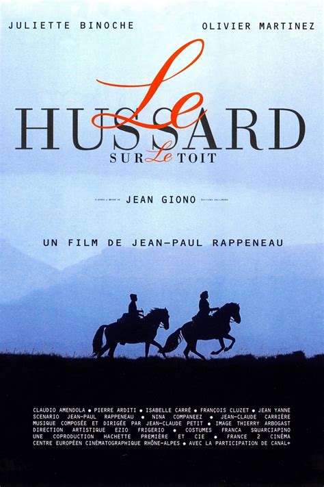 Le Hussard Sur Le Toit Film Réalisateurs Acteurs Actualités