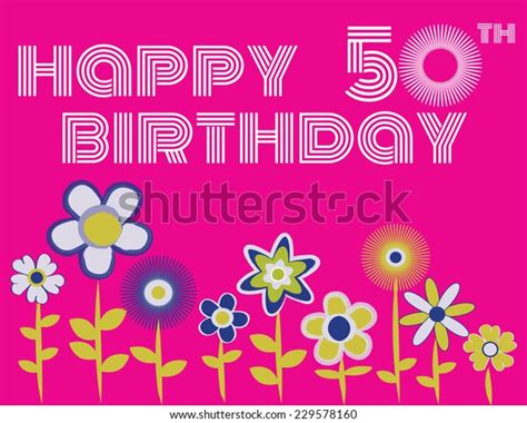 Happy Fiftieth Birthday Pink Retro Flower Stock Vector Royalty Free