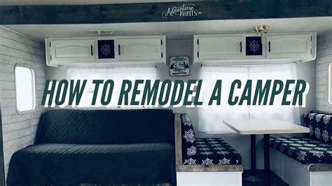 How To Remodel A Camper Great Diy Ideas Youtube