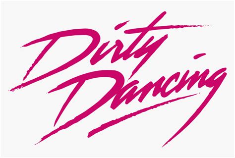 Dirty Dancing Logo Png Transparent Png Kindpng