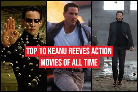 Best Keanu Reeves Action Movies Of All Time