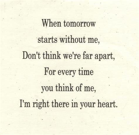 When Tomorrow Starts Without Me Poem Pinterest The Worlds Catalog
