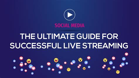 The Ultimate Guide For Successful Live Streaming By Team Gladucame