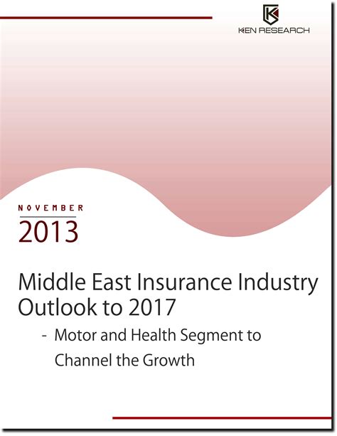 Maybe you would like to learn more about one of these? Middle East Insurance Market Outlook to 2017 - Motor and ...