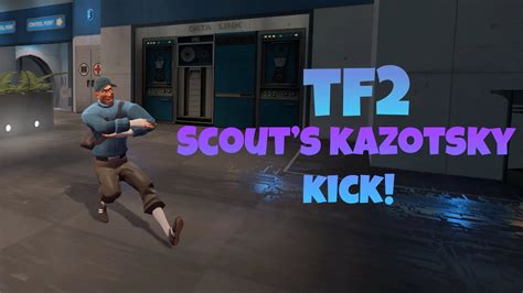 Tf2 Scouts Kazotsky Kick Youtube