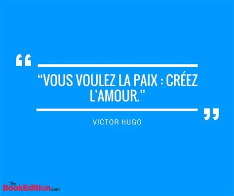 Citation Victor Hugo | Paix, Citation, Amour