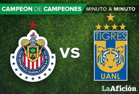 ⚽️ ¡acompáñanos en el previo de este. Chivas vs. Tigres, Campeón de Campeones (0-1): RESUMEN ...