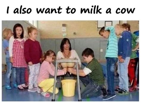 I Also Want To Milk A Cow 3924