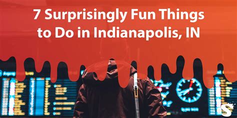 7 Surprisingly Fun Things To Do In Indianapolis In
