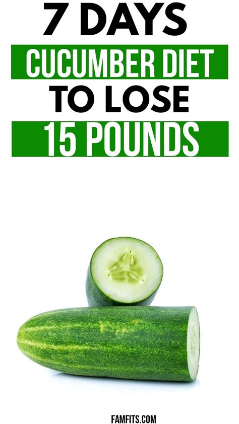 7 Days Cucumber Diet Plan To Lose 15 Pounds In 2020 Cucumber Diet