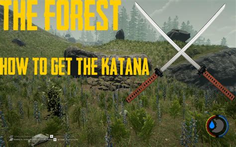 The Forest How To Find And Use The Katana