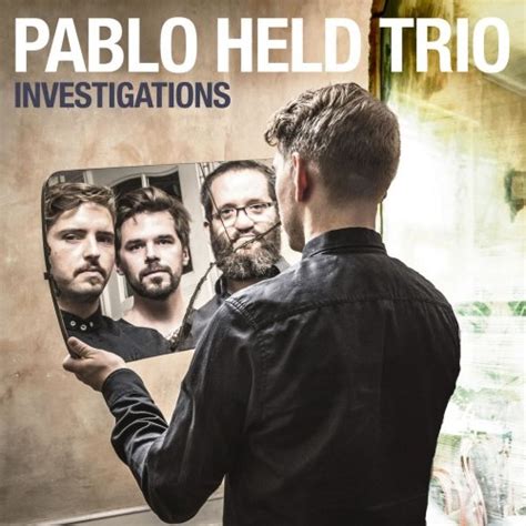 Pablo Held Trio Investigations Deluxe Edition 2018 Flac