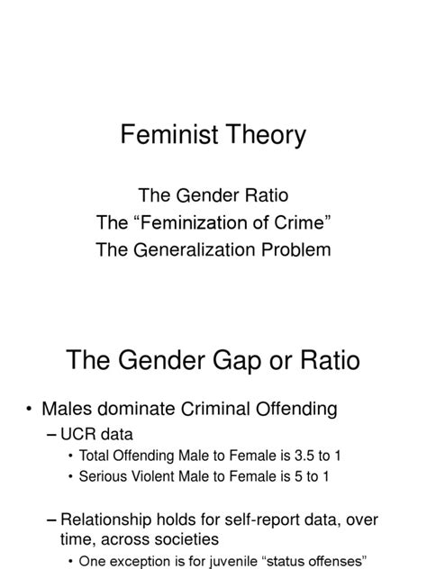 Feminist Theory The Gender Ratio The Feminization Of Crime The