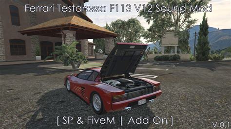 Ferrari Testarossa F113 V12 Sound Mod Add On Sp Fivem Gta5