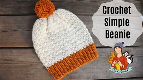 Crochet Simple Beanie Beginner Friendly Hat Tutorial Youtube