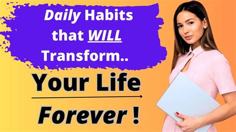 10 Daily Habits That Transformed My Life Forever Transform Your Life