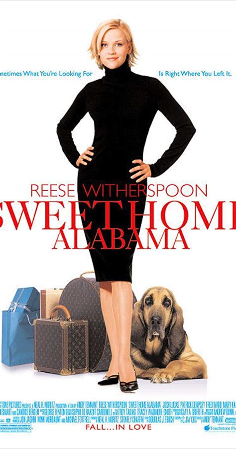 We are pleased to inform you that. Sweet Home Alabama (2002) - IMDb