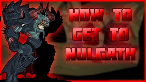 Aqw How To Get To Nulgath 2020 Youtube